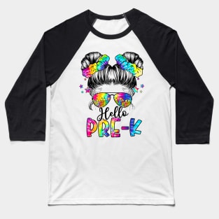 Hello Pre-K Back To School Messy Hair Bun Girl Tie Dye Baseball T-Shirt